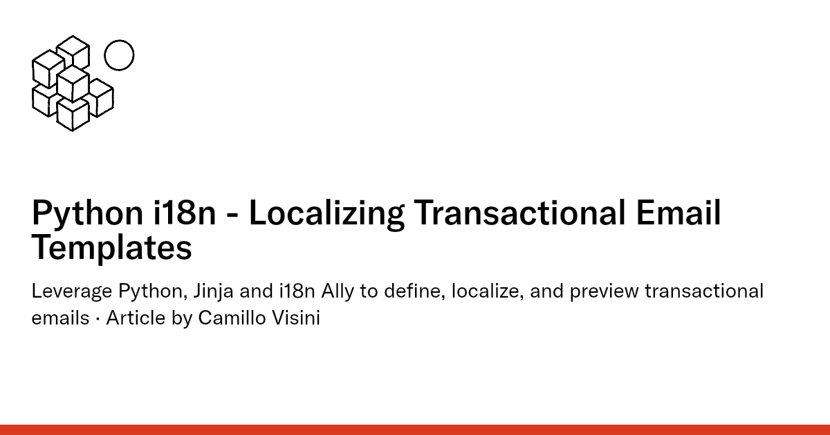 Python i18n - Localizing Transactional Email Templates - Camillo Visini